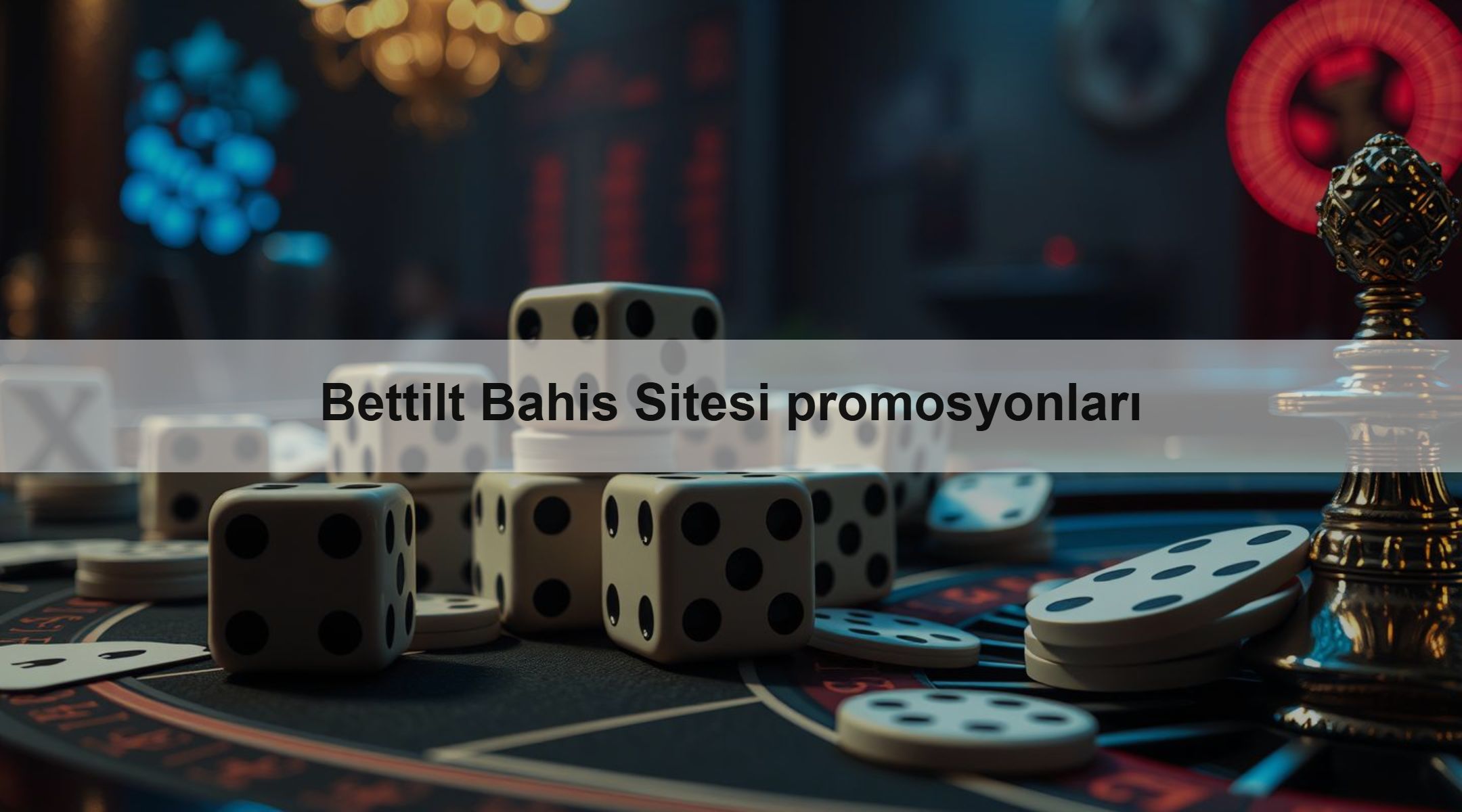 Bettilt Bahis Sitesi promosyonları