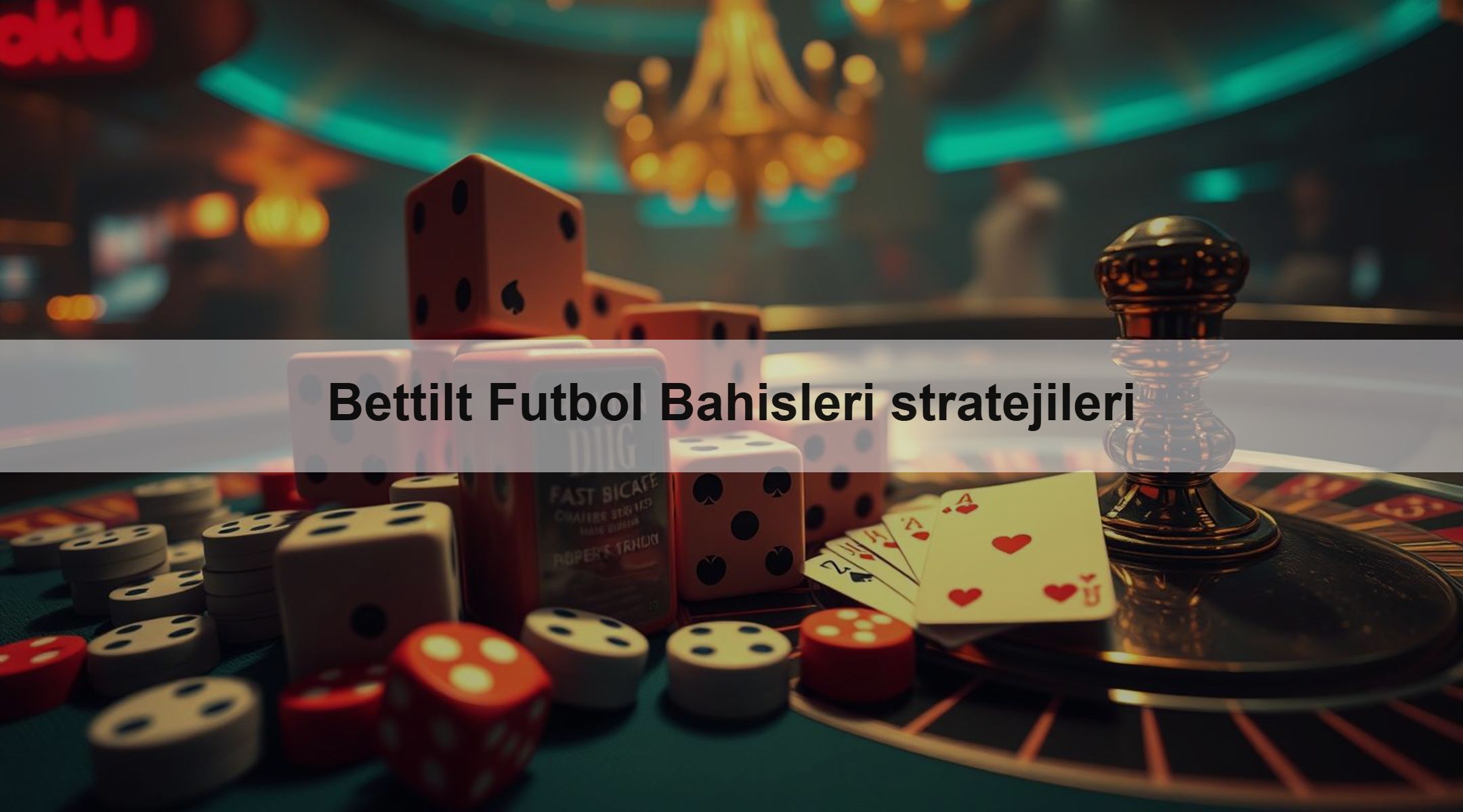 Bettilt Futbol Bahisleri stratejileri